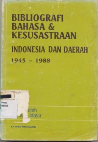 Image of BIBLIOGRAFI BAHASA & KESUSASTRAAN INDONESIA DAN DAERAH