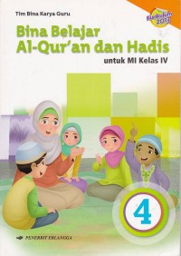 Bina Belajar Al-Qur'an dan Hadis Jilid 4 untuk Kelas 4 Madrasah Ibtidaiyah