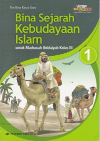 Image of Bina Sejarah Kebuayaan Islam untuk Madrasah Ibtidaiyah Jilid 1 Kelas III