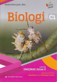 Biologi Bidang Keahlian Kesehatan dan Pekerjaan Sosial untuk SMK/MAK Kelas X