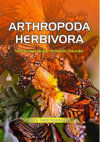 ARTHROPODA HERBIVORA: Interaksinya dengan Metabolit Sekunder