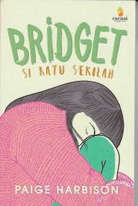 Image of Bridget Si Ratu Sekolah