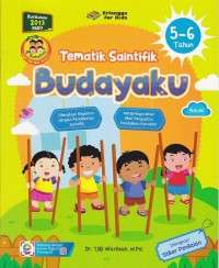 Seri 4 Sahabat Tematik Saintifik (Revisi) Tema Budayaku Usia 5-6 Tahun