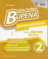 Image of BUPENA Bahasa Indonesia Kelompok Wajib untuk SMA/MA Kelas XI