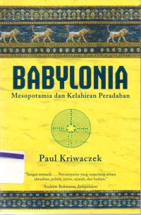 Babylonia Mesopotamia dan Kelahiran Peradaban