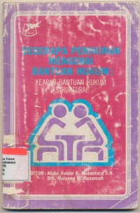 Beberapa Pemikiran Mengenai Bantuan Hukum : kearah bantuan hukum struktual