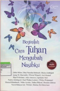 Beginilah Cara Tuhan Mengubah Nasibku