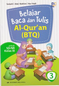 Belajar Baca dan Tulis Al-Qur'an (BTQ) untuk KELAS 3