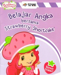 Image of BELAJAR ANGKA BERSAMA STRAWBERRY SHORTCAKE