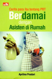 Berdamai Dengan Asisten Di Rumah