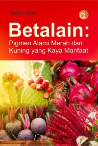Image of BETALAIN: Pigmen alami merah dan kuning yang kaya manfaat