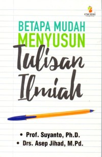 Image of BETAPA MUDAH TULISAN ILMIAH
