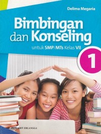 Bimbingan dan Konseling untuk SMP/MTs Kelas VII