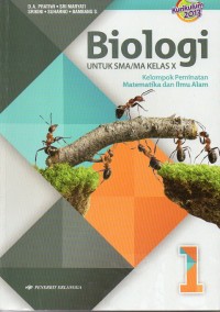 BIOLOGI 1 UNTUK SMA/MA KELAS X: Berdasarkan Kurikulum 2013