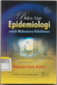 Buku Ajar Epidemiologi untuk mahasiswa kebidanan