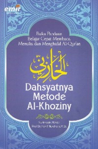 Image of Buku Panduan Belajar Cepat Membaca, Menulis, dan Menghafal Al-Qur'an; Dahsyatnya Metode Al-Khoziny