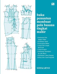 BUKU PENUNTUN MEMBUAT POLA BUSANA TINGKAT MAHIR