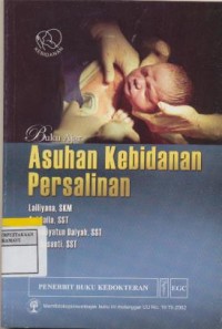 Buku ajar Asuhan kebidanan Persalinan