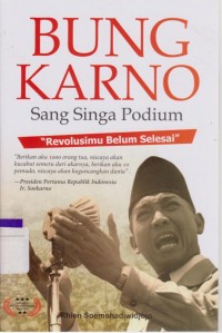 Image of Bung Karno Sang Singa Podium