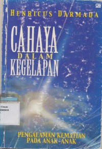 CAHAYA DALAM KEGELAPAN