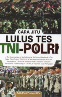 CARA JITU LULUS TES TNI POLRI