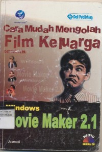 Image of CARA MUDAH MENGOLAH FILM KELUARGA