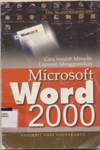 Image of cara mudah menulis laporan menggunakan microsoft word 2000