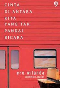 Image of CINTA DIANTARA KITA YANG TAK PANDAI BICARA
