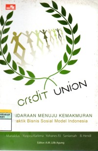 Credit Union : Kendaraan Menuju Kemakmuran