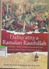 Dahsyatnya Ramalan Rasulullah