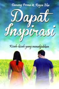 Dapat inspirasi : kisah-kisah yang menakjubkan