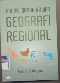 Image of Dasar dasar Kajian Geografi Regional