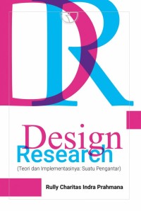 Image of DESIGN RESEARCH : Teori dan implementasinya: Suatu pengantar