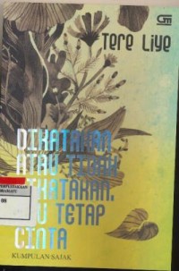 Dikatakan Atau tidak di Katakan tetap Cinta