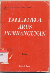 DILEMA ARUS PEMBANGUANAN