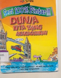 Image of DUNIA KITA YANG MENGAGUMKAN