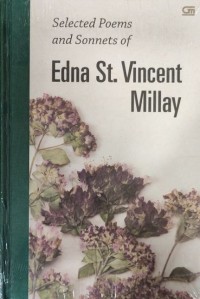 SELECTED POEMS AND SONNETS OF EDNA ST. VINCENT MILLAY