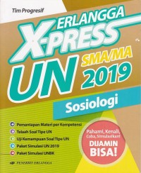 Erlangga X-Press UN SMA/MA 2019 Sosiologi