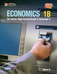 Economics 1B : for Senior high school Grade x semester 2