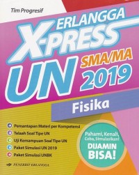 Erlangga X-Press UN SMA/MA 2019 Fisika