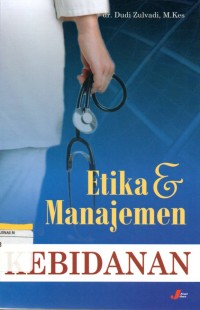 Image of Etika dan manajemen kebidanan