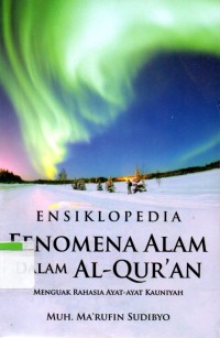 Image of Ensiklopedia fenomena  alam dalam Al Qur'an