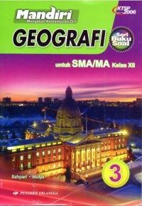 GEOGRAFI 3 : Untuk SMA/MA kelas XII