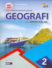 ILmu Pengetahuan Sosial GEOGRAFI : Untuk SMP/MTS Kelas VIII