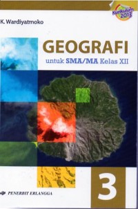 GEOGRAFI 3: UNTUK SMA/MA KELAS XII