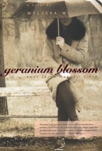 GERANIUM BLOSSOM : SAAT JARAK MENGUJI CINTA