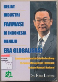 Image of Geliat Industri Farmasi Di Indonesia Menuju Era Globalisasi