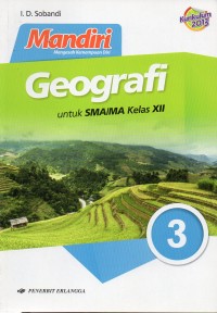 GEOGRAFI 3 : Untuk SMA/MA kelas XII