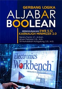 GERBANG LOGIKA: Aljabar Boolean Menggunakan EWB 5.12 Karnaugh Minimizer 2.0