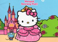 Hello Kitty : Menjadi Seorang putri